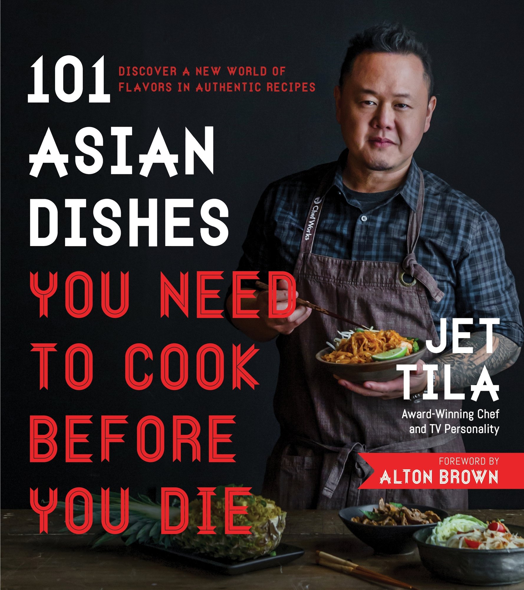 101 Asian Dishes You Need to Cook Before You Die Cover
