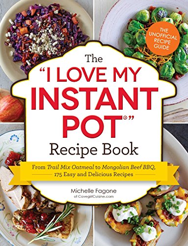The I Love My Instant Pot® Recipe Book Cover