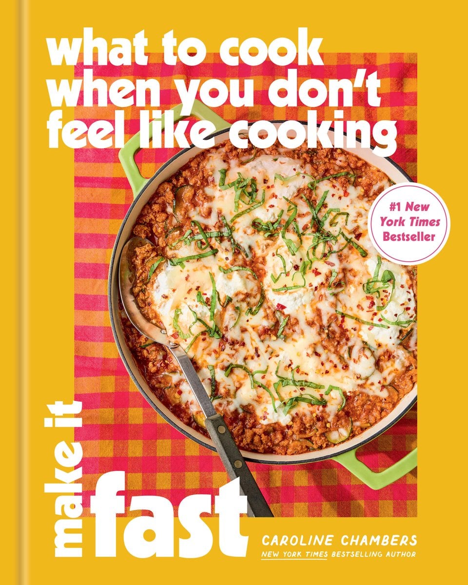 What to Cook When You Don’t Feel Like Cooking Cover